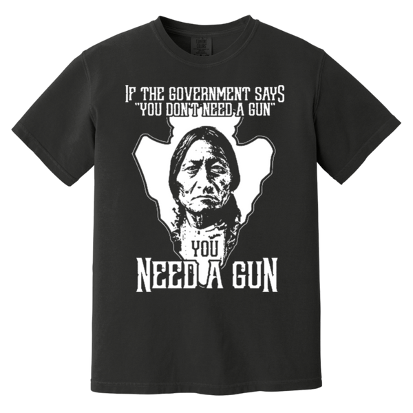 If the Government Says T-Shirt