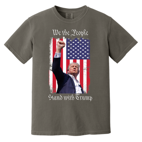 Trump We the People Comfort Colors Tee (Front Only Design)