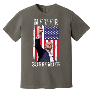Trump Never Surrender Comfort Colors Tee (Front Only Design)