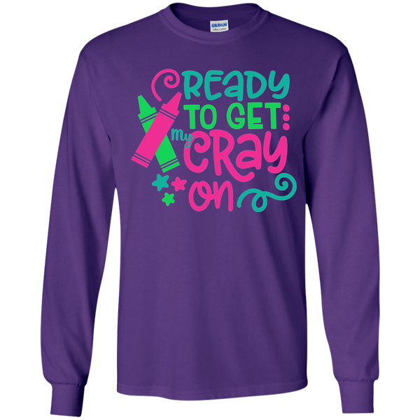 Ready to Get My Cray On Youth Kids Long Sleeve Tee Shirt Purple