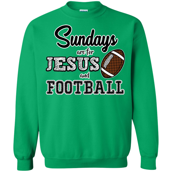 Sundays are for Jesus and Football Crewneck Sweatshirt Green