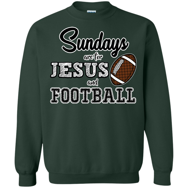 Sundays are for Jesus and Football Crewneck Sweatshirt Forest Green